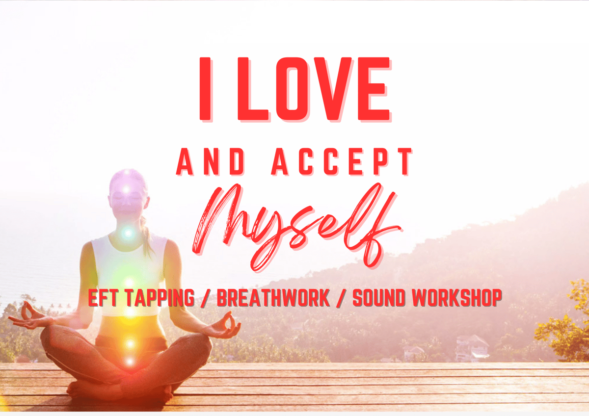 I Love & Accept Myself: Eft Tapping, Breathwork, Sound Experience at 3rd Eye in Austin