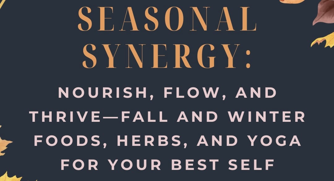 Seasonal Synergy: Nourish, Flow, and Thrive at Flow Yoga Georgetown in Cedar Park