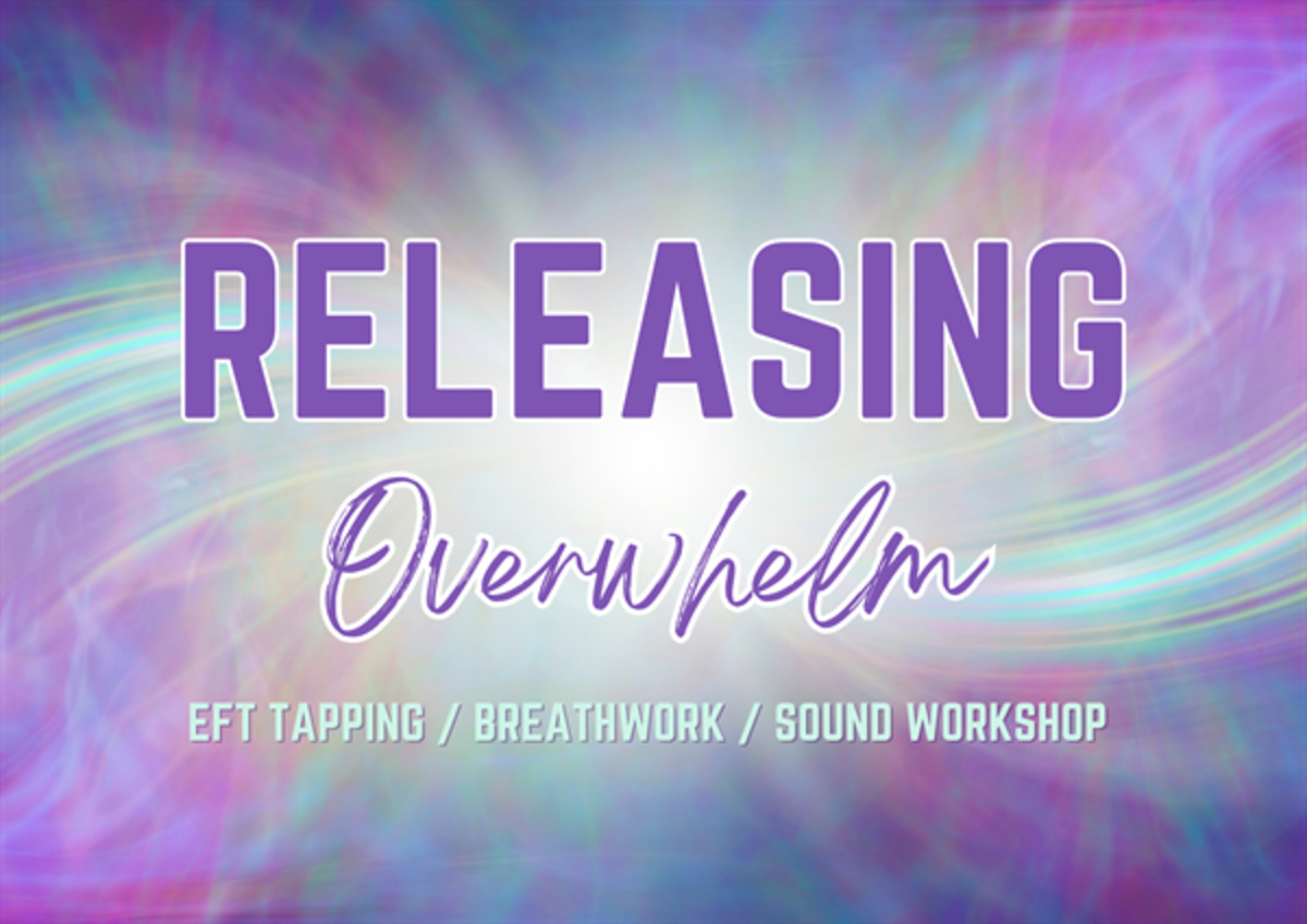 I Release Overwhelm: An Eft Tapping, Breathwork & Sound Healing Experience at 3rd Eye in Austin